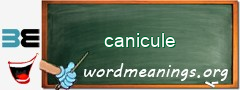 WordMeaning blackboard for canicule